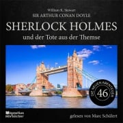 Cover-Bild zum Titel 'Sherlock Holmes und der Tote aus der Themse (Die neuen Abenteuer, Folge 46)' von 'Arthur Conan Doyle, William K. Stewart'