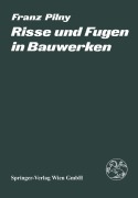 Cover-Bild zum Titel 'Risse und Fugen in Bauwerken' von 'F. Pilny'