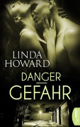 Cover-Bild zum Titel 'Danger - Gefahr' von 'Linda Howard'
