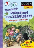 Duden Leseprofi - Spannende Leserätsel zum Schulstart: Abenteuer und Magie, 1. Klasse - Susanna Moll