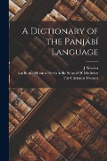 Cover-Bild zum Titel 'A Dictionary of the Panjábí Language' von 'J. Newton'