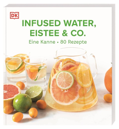 Infused Water, Eistee & Co. - Ilona Chovancova, Jessie Kanelos Weiner, Lene Knudsen