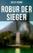 Cover-Bild zum Titel 'Robur der Sieger' von 'Jules Verne'