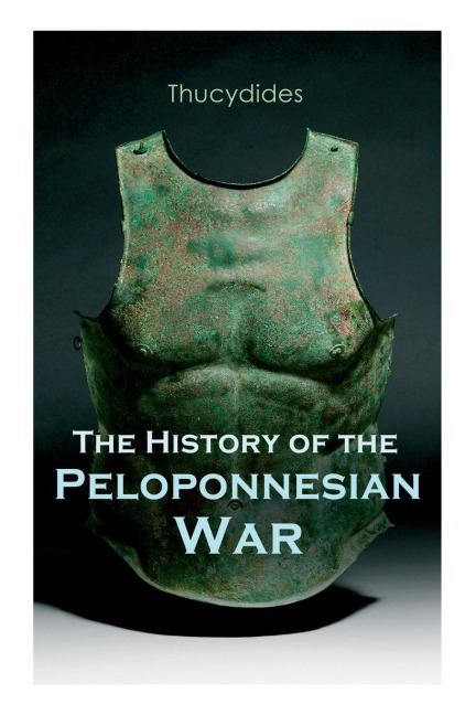 The History of the Peloponnesian War - Thucydides