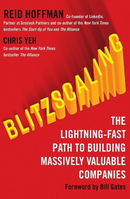 Blitzscaling - Reid Hoffman, Chris Yeh