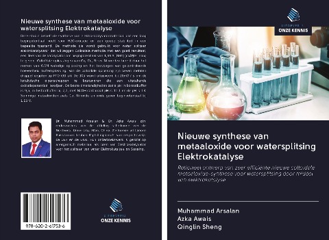 Nieuwe synthese van metaaloxide voor watersplitsing Elektrokatalyse - Muhammad Arsalan, Azka Awais, Qinglin Sheng
