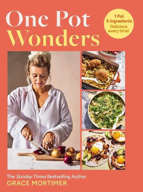 One Pot Wonders - Grace Mortimer