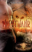 Cover-Bild zum Titel 'Nachtmahr' von 'Nadja Neufeldt'