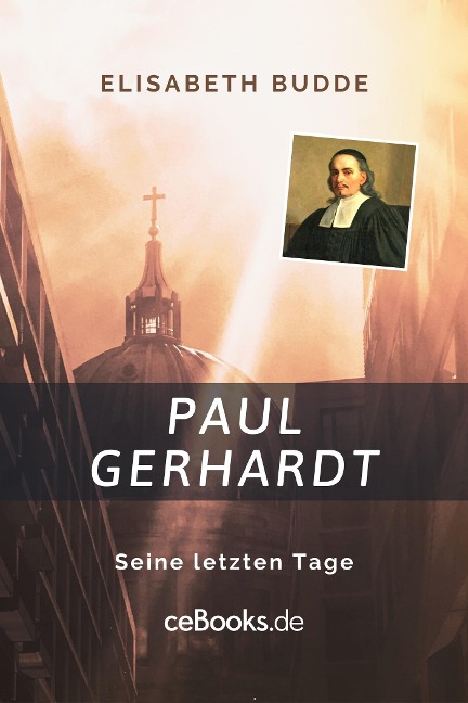 Paul Gerhardt - Elisabeth Budde