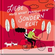 Cover-Bild zum Titel 'Liebe muss nicht perfekt sein, sondern echt' von 'Kristin Funk'