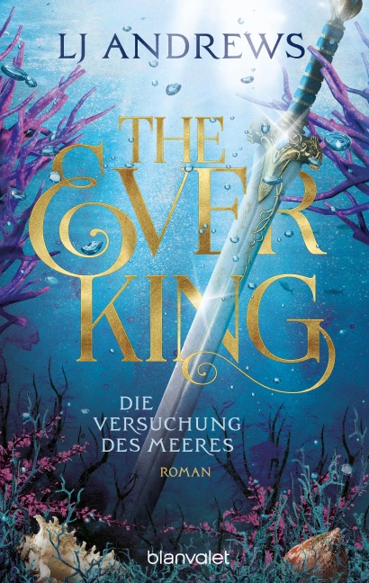 The Ever King - Die Versuchung des Meeres - Lj Andrews