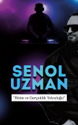 Cover-Bild zum Titel 'SENOL UZMAN - OTOBIYOGRAFI "Ritim ve Gerçeklik Yolculugu"' von 'Senol Uzman'