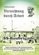Cover-Bild zum Titel 'Todesursache: Vernichtung durch Arbeit' von 'Ernst-Ulrich Hahmann'