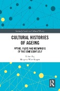 Cover-Bild zum Titel 'Cultural Histories of Ageing' von ''