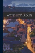 Cover-Bild zum Titel 'Actes et Paroles' von 'Anonymous'