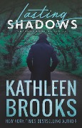 Cover-Bild zum Titel 'Lasting Shadows (Shadows Landing, #3)' von 'Kathleen Brooks'