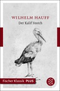 Cover-Bild zum Titel 'Die Geschichte vom Kalif Storch' von 'Wilhelm Hauff'