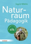 Cover-Bild zum Titel 'Naturraum-Pädagogik' von 'Ingrid Miklitz'