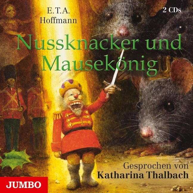 Nussknacker und Mausekönig - Ernst Theodor Amadeus Hoffmann