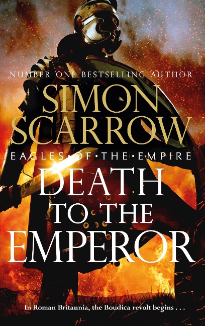 Death to the Emperor (Eagles of the Empire 21) - Simon Scarrow