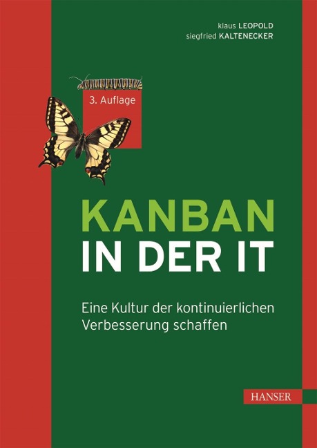 Kanban in der IT - Klaus Leopold, Siegfried Kaltenecker