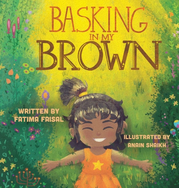 Basking in My Brown - Fatima Faisal