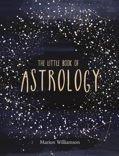 The Little Book of Astrology - Marion Williamson