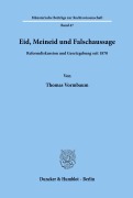 Cover-Bild zum Titel 'Eid, Meineid und Falschaussage.' von 'Thomas Vormbaum'