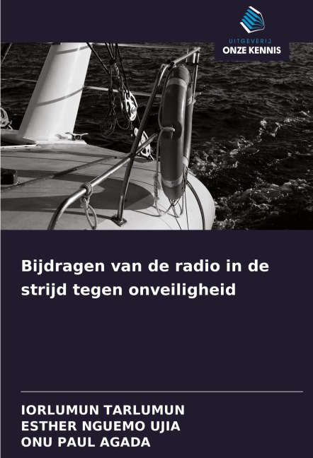 Bijdragen van de radio in de strijd tegen onveiligheid - Iorlumun Tarlumun, Esther Nguemo Ujia, Onu Paul Agada