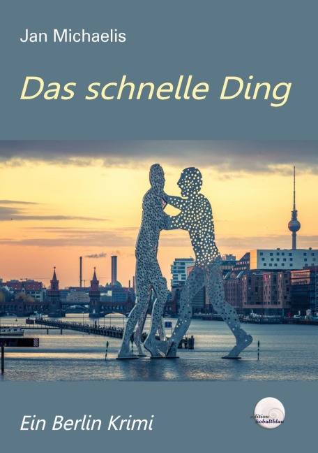 Das schnelle Ding - Jan Michaelis