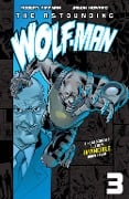 The Astounding Wolf-Man 3 - Robert Kirkman