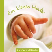 Cover-Bild zum Titel 'Ein kleines Wunder' von 'Reinhard Becker'