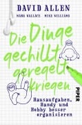 Cover-Bild zum Titel 'Die Dinge gechillt geregelt kriegen' von 'David Allen'