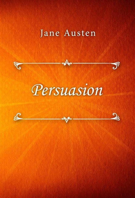 Persuasion - Jane Austen