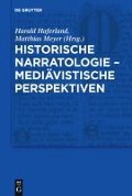 Historische Narratologie - Mediävistische Perspektiven - 