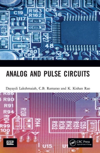Analog and Pulse Circuits - Dayaydi Lakshmaiah, K. Kishan Rao, C. B. Ramarao