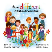 Cover-Bild zum Titel 'Être différent c'est merveilleux' von 'Sharon Purtill'