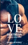 Cover-Bild zum Titel 'Love Her Truly (Reverse Harem)' von 'Isabella Russo'