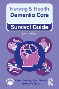 Cover-Bild zum Titel 'Dementia Care, 2nd ed' von 'Dawn Brooker, Mary Bruce, Sue Lillyman'