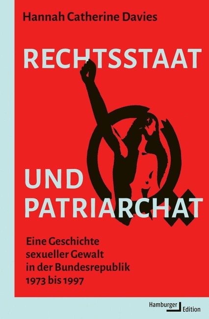 Rechtsstaat und Patriarchat - Hannah Catherine Davies