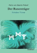 Cover-Bild zum Titel 'Der Runenträger' von 'Petra van Baarle-Präsoll'