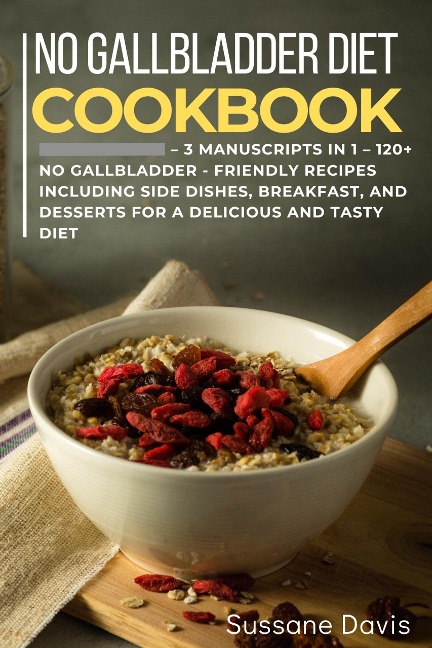 No Gallbladder Diet - Sussane Davis