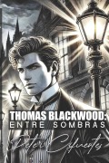 Cover-Bild zum Titel 'Thomas Blackwood' von 'Peter Cifuentes'
