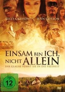 Einsam Bin Ich,Nicht Allein-Ihr Glaube Führt Sie - Greyson/Gotzon/Walker/Stewart/Wade/Pierce/Torres