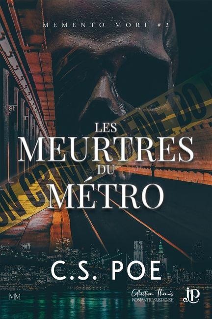 Les meurtres du métro - C S Poe