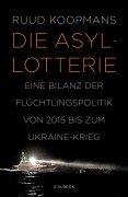 Cover-Bild zum Titel 'Die Asyl-Lotterie' von 'Ruud Koopmans'