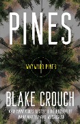 Cover-Bild zum Titel 'Pines' von 'Blake Crouch'