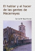 Cover-Bild zum Titel 'El hacer y el hablar de las gentes de Mecerreyes: Burgos 1940-1970' von 'Carlos Arribas Alonso'