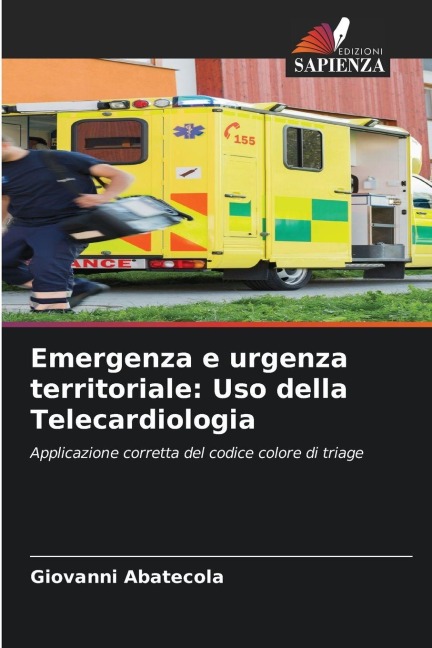 Emergenza e urgenza territoriale: Uso della Telecardiologia - Giovanni Abatecola