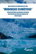 Cover-Bild zum Titel 'Uma proposta de abordagem do tema "mudanças climáticas" para professores de biologia a partir da perspectiva do ensino de ciências por investigação' von 'Christiane C. Santos, Filipi Magalhães, Sonia Vasconcelos'